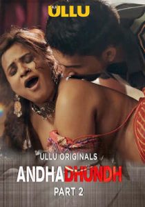 Andhadhundh Part 2 (2026) Ullu